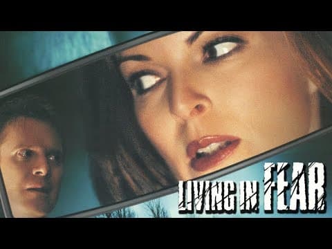 Living in Fear (2001) | Trailer | Martin Kitrosser | William R. Moses | Marcia Cross | Daniel Quinn