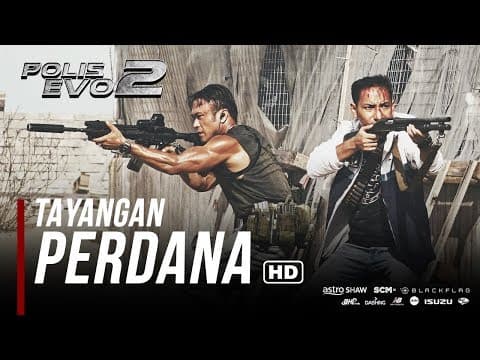 POLIS EVO 2 - Tayangan Perdana  [HD]