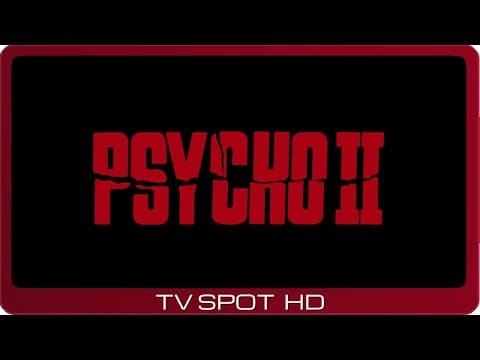 Psycho II ≣ 1983 ≣ TV Spot #1