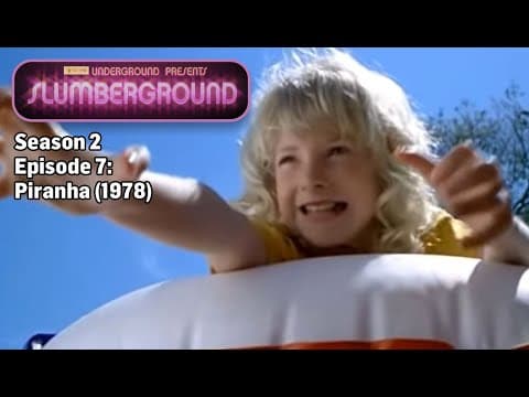 TCM Underground Presents: Slumberground - Piranha (1978)