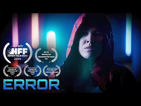 "ERROR" | Award-Winning Sci-Fi Short Film