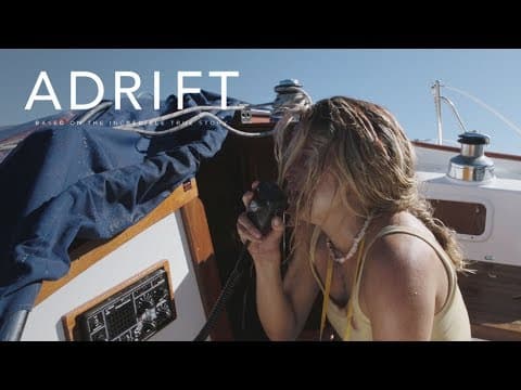 Adrift | "May Day" Clip | Own It Now on Digital HD, Blu-Ray & DVD