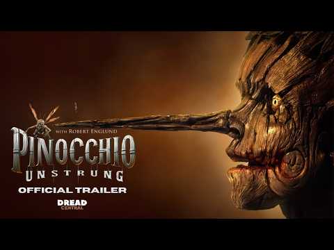 Pinocchio: Unstrung Official Trailer — Grotesque Reimagining from the Twisted Childhood Universe
