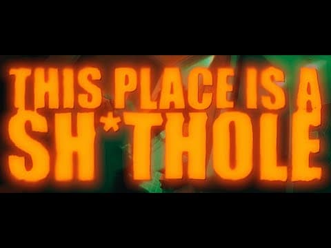 This Place is a Sh*thole | Will Wightman