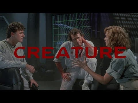 Creature - "I saw a movie once..." | High-Def Digest