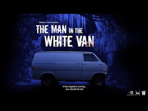 'The Man In The White Van' - Behind The Scenes Teaser