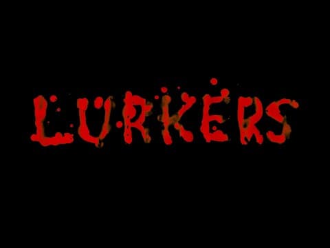 Lurkers | Short Horror Film