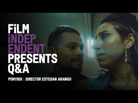 Film Independent Presents: PONYBOI Q&A with Esteban Arango