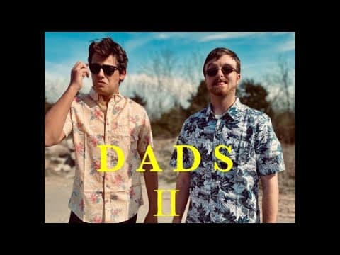 The Dads 2
