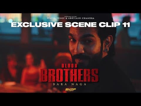 BLOOD BROTHERS : BARA NAGA - Bluetooth Connected!