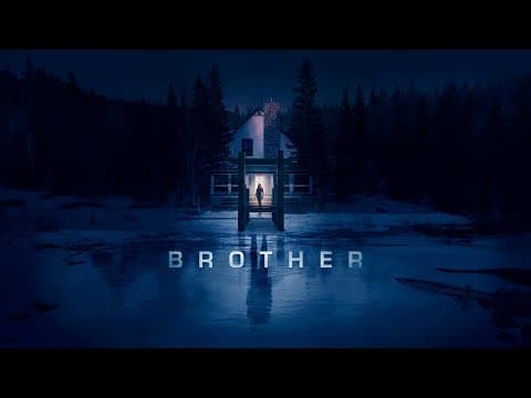 BROTHER  Feature Film - OFFICIAL TRAILER