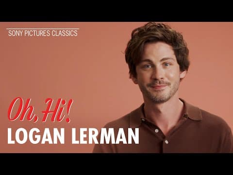 "Soft Boy 101" with Logan Lerman