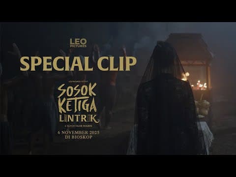 Sosok Ketiga Lintrik - Special Clip