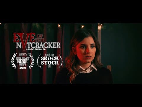 Eve of the Nutcracker - A Sinister Christmas Tale (Horror Short)