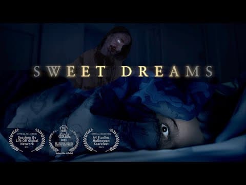 Sweet Dreams | Horror Short Film