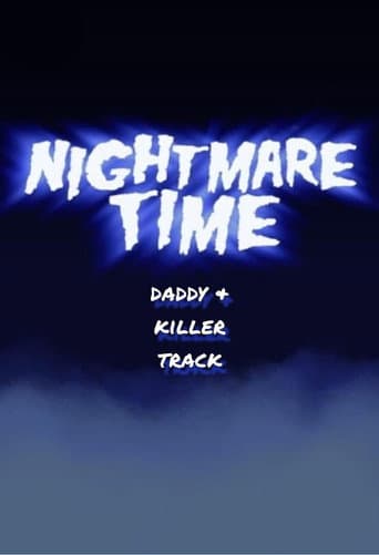 Nightmare Time: Daddy & Killer Track poster