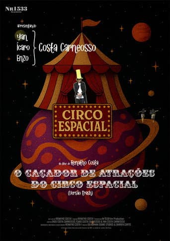 The Space Circus attraction hunter (trash version) poster