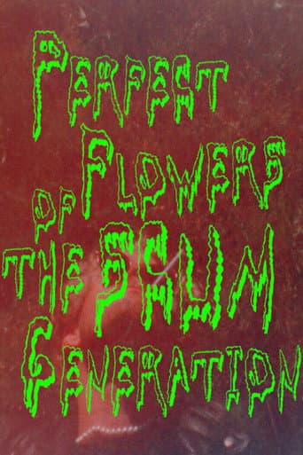 Perfect Flowers of the Scum Generation poster